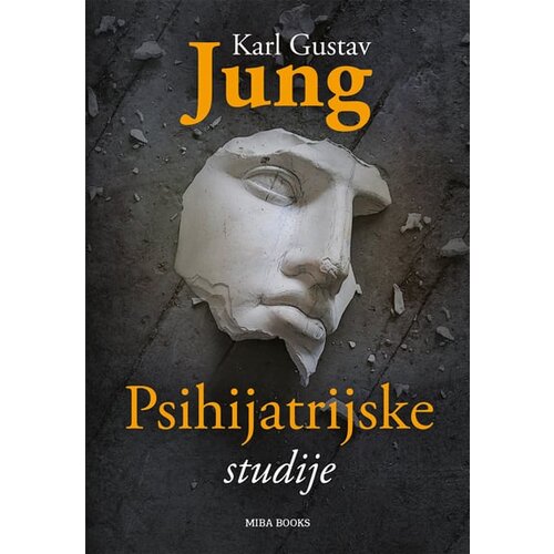 Miba Books Karl Gustav Jung - Psihijatrijske studije Slike
