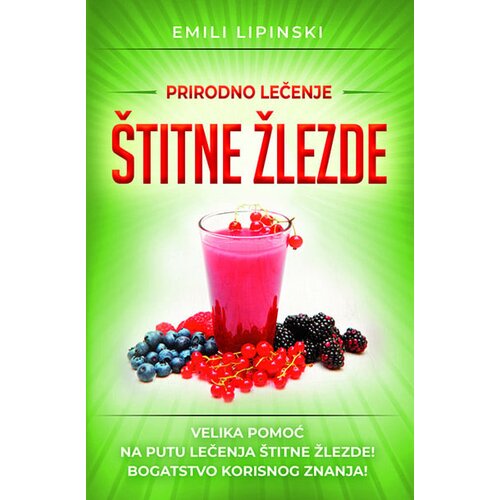 Sezambook Emil Lipinski - Prirodno lečenje &amp;scaron;titne žlezde Slike