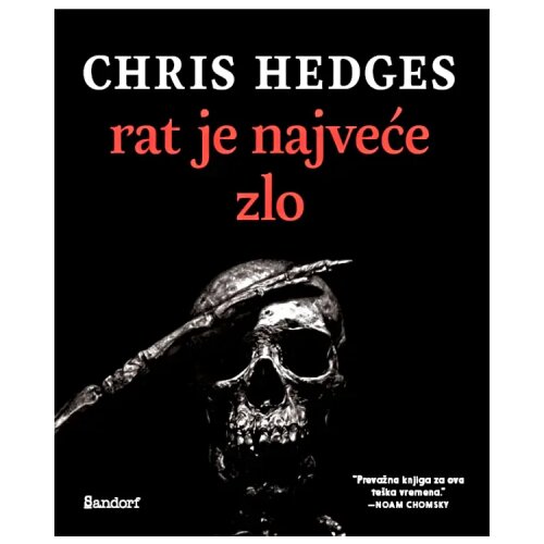 Sandorf Chris Hedges - Rat je najveće zlo Slike