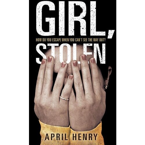 Walker & Company April Henry - Girl, Stolen Cene