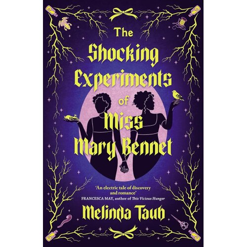 Hachette Melinda Taub - The Shocking Experiments of Miss Mary Bennet Cene