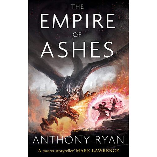 Orbit Anthony Ryan - The Empire Of Ashes: Book Three Of Draconis Memoria Cene