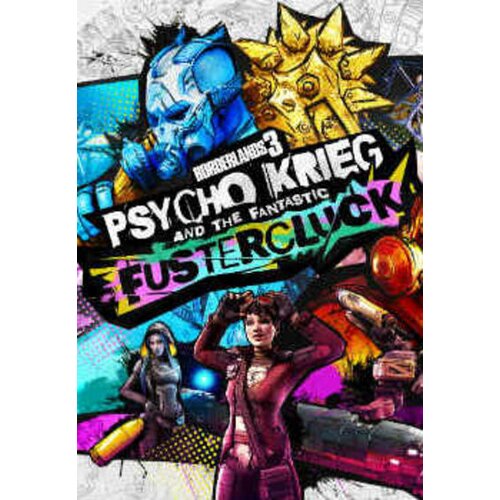Steam Borderlands 3: Psycho Krieg and the Fantastic Fustercluck (DLC) Key EUROPE Cene
