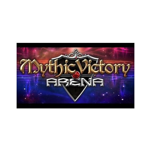  Mythic Victory Arena Steam Key GLOBAL Cene