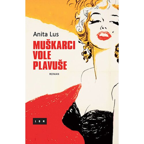 LOM Anita Lus - Mu&amp;scaron;karci vole plavu&amp;scaron;e Slike