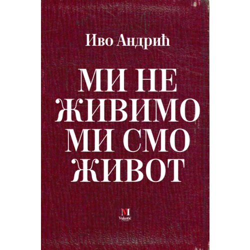  Mi ne živimo mi smo život Slike