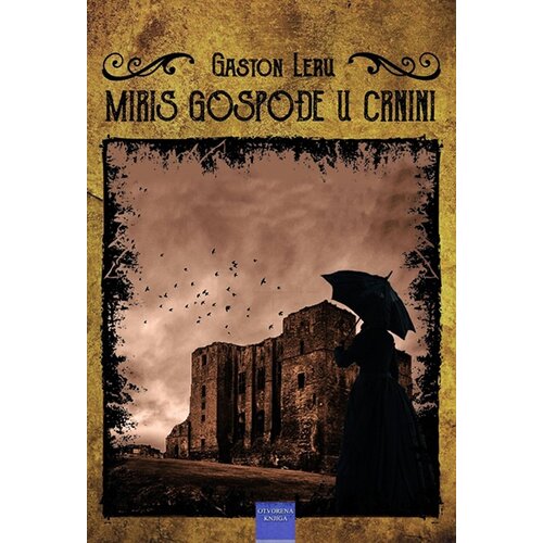 Otvorena knjiga Gaston Leru - Miris gospođe u crnini Slike