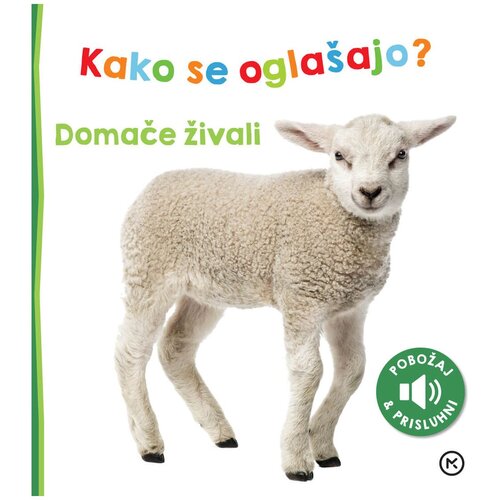 Mladinska Knjiga Kako se ogla&amp;scaron;ajo? Domače živali Slike