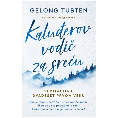 Laguna Kaluđerov vodič za sreću - Gelong Tubten Slike