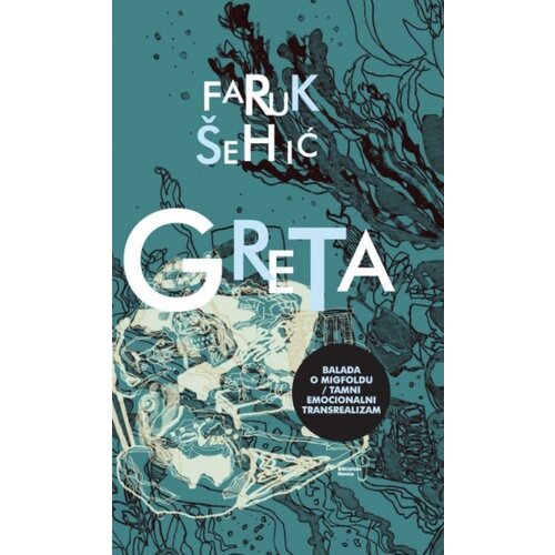 Buybook Faruk &amp;Scaron;ehić
 - Greta Slike