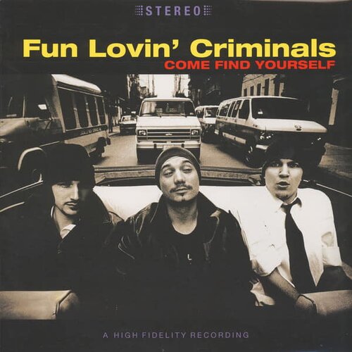 Fun Lovin Criminals - Come Find Yourself Cene