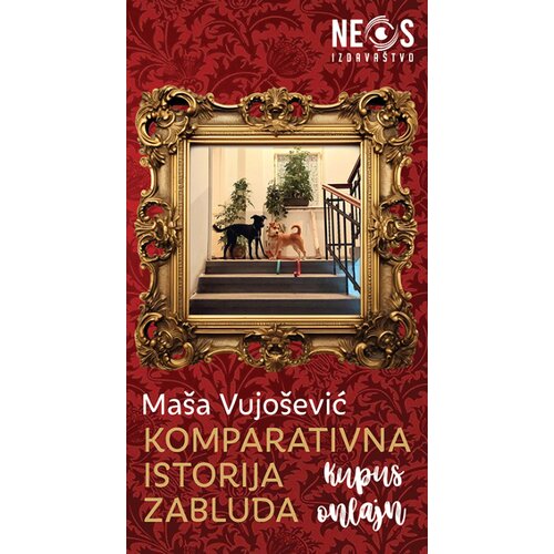 Neos izdava&amp;scaron;tvo Ma&amp;scaron;a Vujo&amp;scaron;ević - Komparativna istorija zabluda Slike