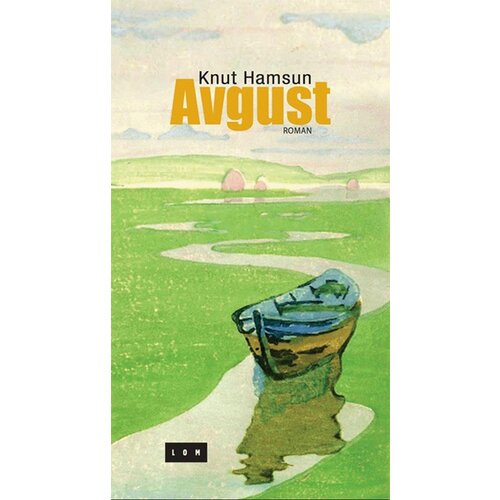 LOM Knut Hamsun - Avgust Slike