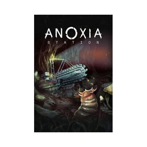 Steam Anoxia Station Key (PC) GLOBAL Cene