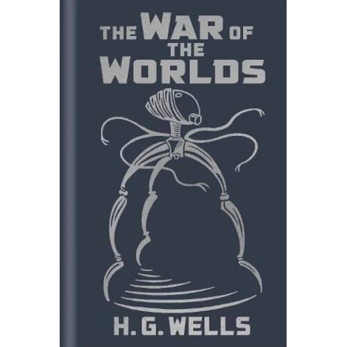 Arcturus Publishing H. G. Wells - The War of the Worlds Cene