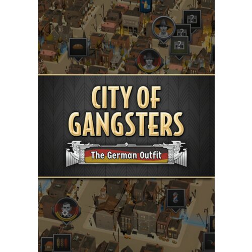 Steam City of Gangsters: The German Outfit (DLC) (PC) Key GLOBAL Cene