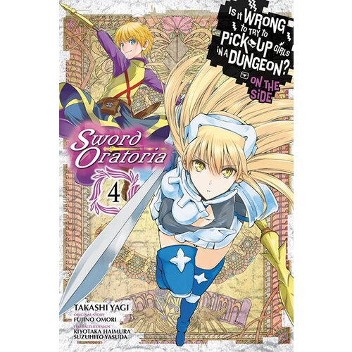 Diamond Comic Distributors Fujino Omori, Takashi Yagi - Is It Wrong to Try to Pick Up Girls in a Dungeon? Sword Oratoria, Vol. 4 Cene