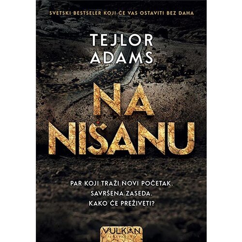 Vulkan Izdava&amp;scaron;tvo Tejlor Adams - Na ni&amp;scaron;anu Slike