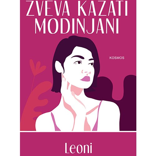 Kosmos Zveva Kazati Modinjani
 - Leoni Slike