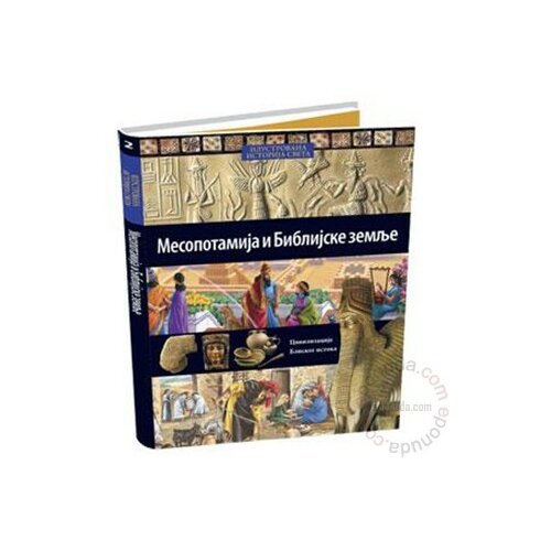Knjiga Komerc Ilustrovana Istorija Sveta - Knjiga 2 : Mesopotamija i Biblijske Zemlje knjiga Slike