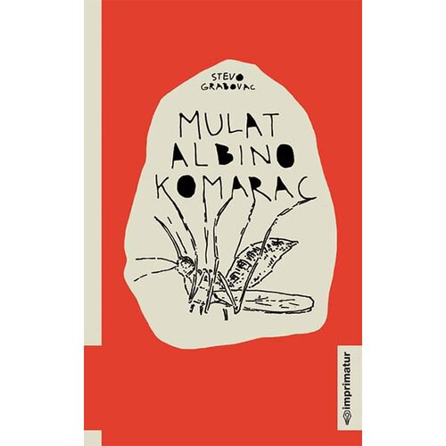 Imprimatur Stevo Grabovac
 - Mulat albino komarac Cene