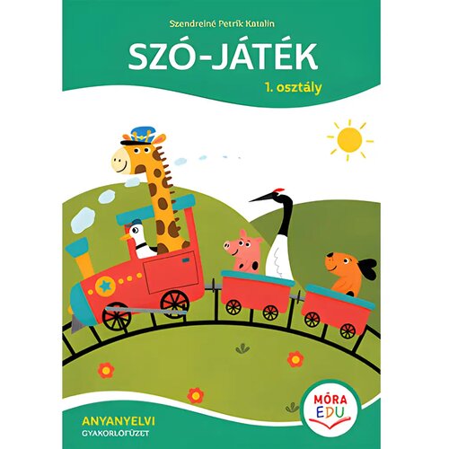 Móra Szendrein&eacute; Petrik Katalin - Igra riječi &ndash; Radna bilježnica za 1. razred iz materinskog jezika Cijene