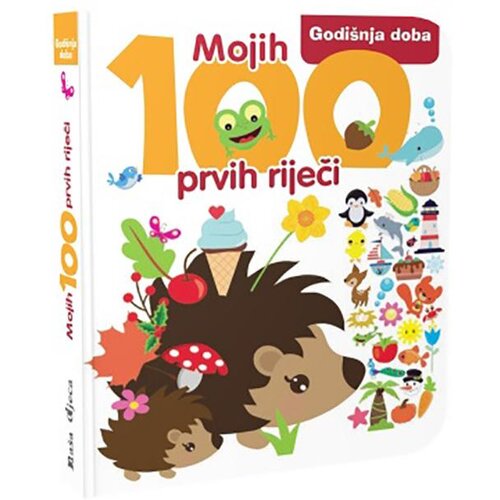 NAŠA DJECA mojih 100 prvih riječi - godišnja doba Cijene