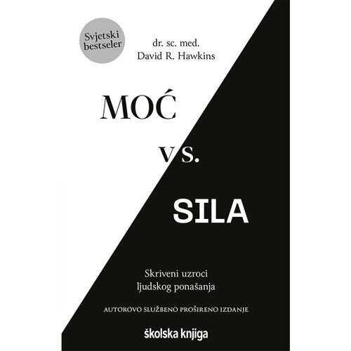 &amp;Scaron;kolska knjiga Moć vs. Sila, David R. Hawkins Slike