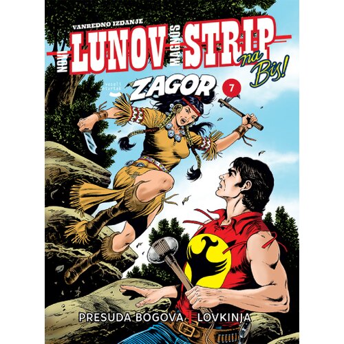 Veseli četvrtak Moreno Buratini, Đulijano Pičinino - Lunov Magnus strip na Bis! 7 - Zagor: Presuda bogova / Lovkinja Cene