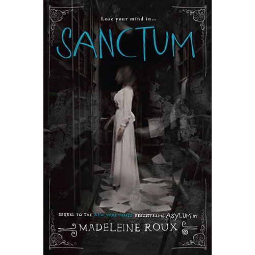 Harper Collins Publishers Ltd Madeleine Roux - Sanctum (Asylum, Book 2) Cene