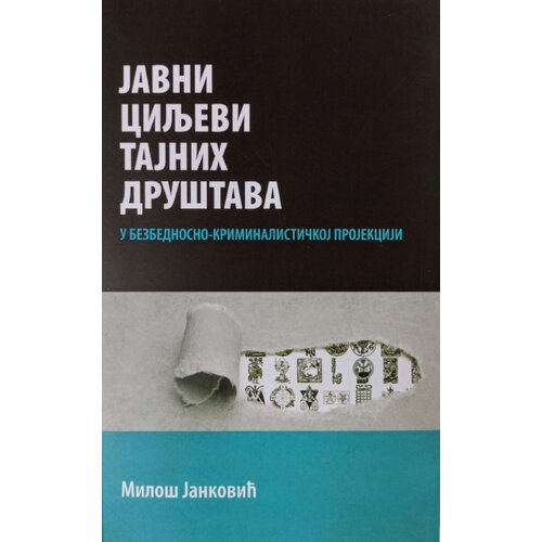 Veseli četvrtak Milo&amp;scaron; Janković - Javni ciljevi tajnih dru&amp;scaron;tava Slike