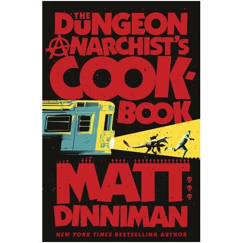 The Book Service Limited Matt Dinniman - The Dungeon Anarchist&amp;#039;s Cookbook Slike