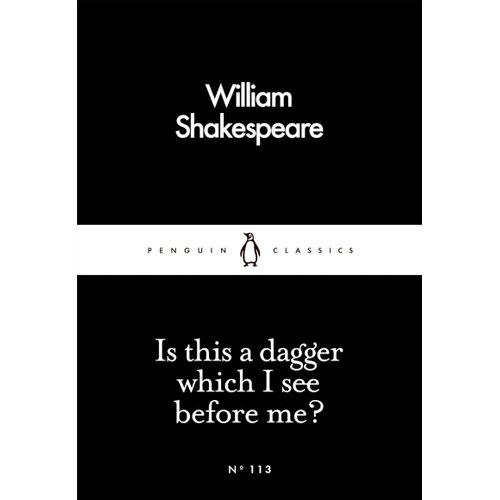 The Book Service Limited William Shakespeare - Is This a Dagger Which I See Before Me? Cene