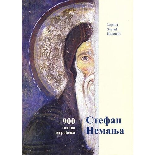 Grafoprint Zorica Zlatić Ivković - Stefan Nemanja: 900 godina od rođenja Cene