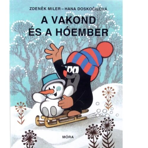 Móra Krtica - Krtica i snjegović priča knjiga Cene