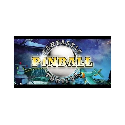  Fantastic Pinball Thrills Steam Key GLOBAL Cene