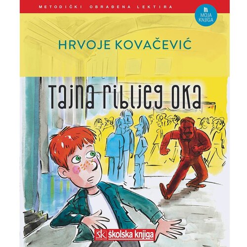 &amp;Scaron;kolska knjiga Tajna Ribljeg Oka, Hrvoje Kovačević Slike