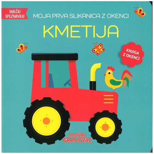 Grahovac Moja prva slikanica z okenci, Kmetija Cene