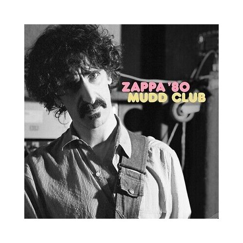 Frank Zappa, - The Mothers-Mudd Club Slike