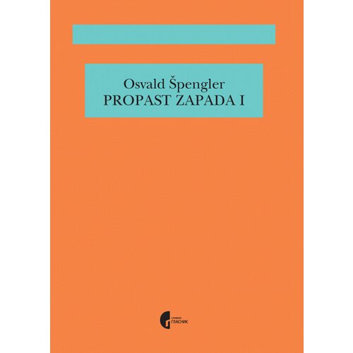 Službeni Glasnik Osvald Špengler - Propast Zapada, knjiga 1 Slike