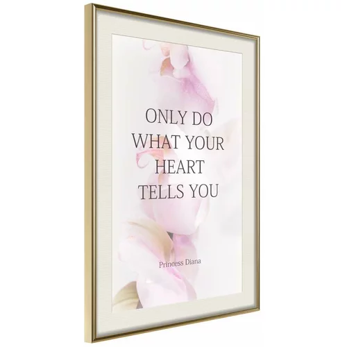  Poster - Follow Your Heart I 20x30