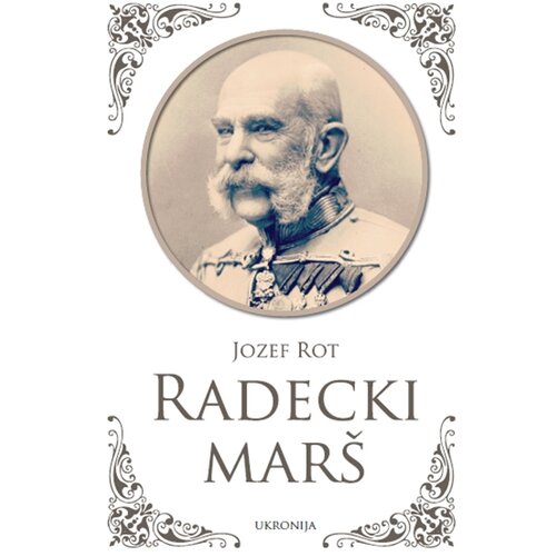 Ukronija Jozef Rot - Radecki marš Cene