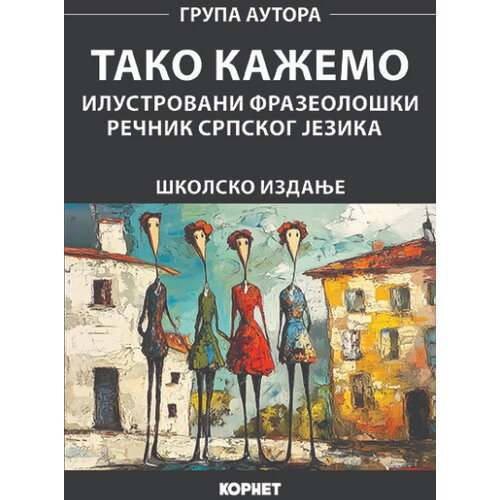  Tako kažemo: Ilustrovani frazeolo&amp;scaron;ki rečnik Slike