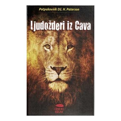 Crveni oblak Džon Henri Paterson
 - Ljudožderi iz Cavoa Cene