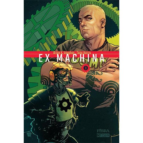 Fibra Brian K. Vaughan, Tony Harris
 - Ex Machina: Knjiga treća Slike