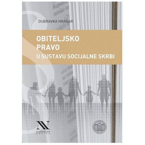 NAKLADNI&amp;Scaron;TVO - KNJIGE Obiteljsko pravo u sustavu socijalne skrbi Slike