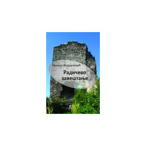 Arhipelag Nikola Moravčević - Radičevo zaveštanje Cene