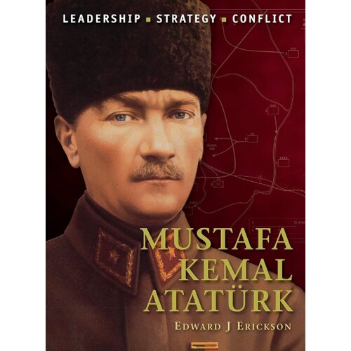Greenwich Book Company Edward Erickson - Mustafa Kemal Ataturk Slike