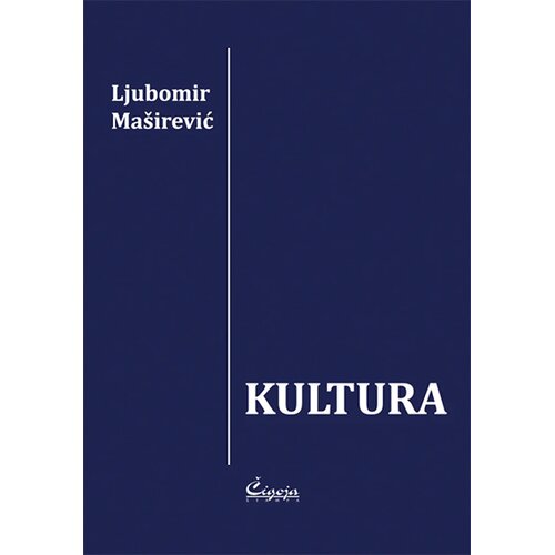 Čigoja Ljubomir Maširević - Kultura Cene