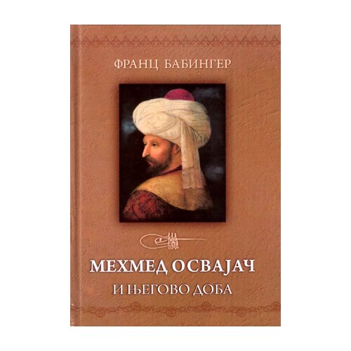 Algoritam media Franc Babinger
 - Mehmed osvajač i njegovo doba Slike
